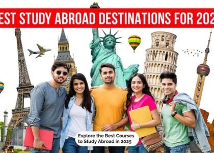 Top Courses to Study Abroad in 2025