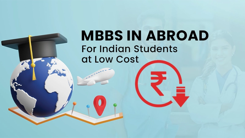 MBBS Abroad: How to Choose the Best Country in 2025